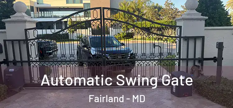  Automatic Swing Gate Fairland - MD