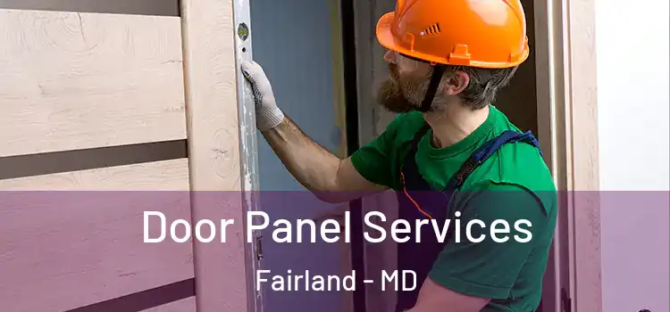 Door Panel Services Fairland - MD