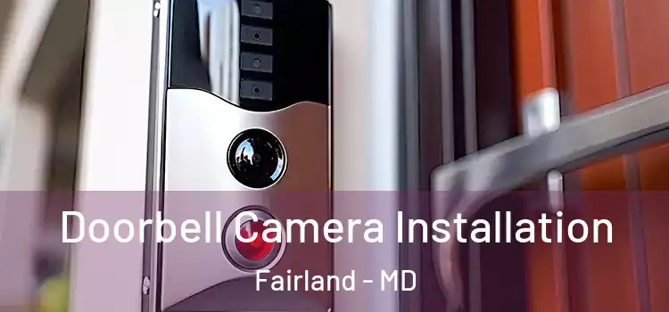  Doorbell Camera Installation Fairland - MD
