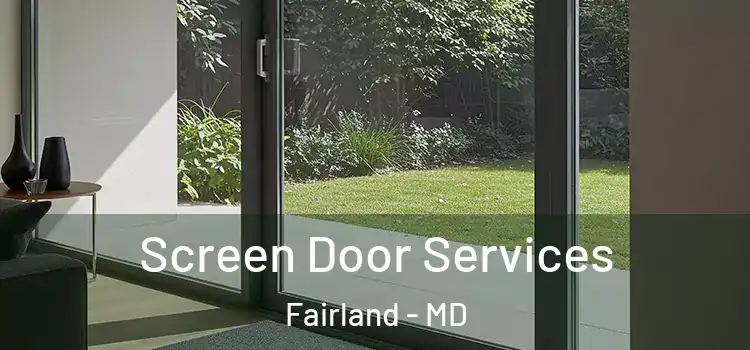 Screen Door Services Fairland - MD
