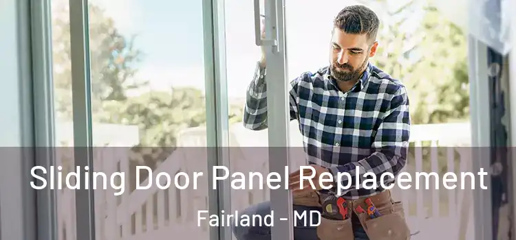  Sliding Door Panel Replacement Fairland - MD